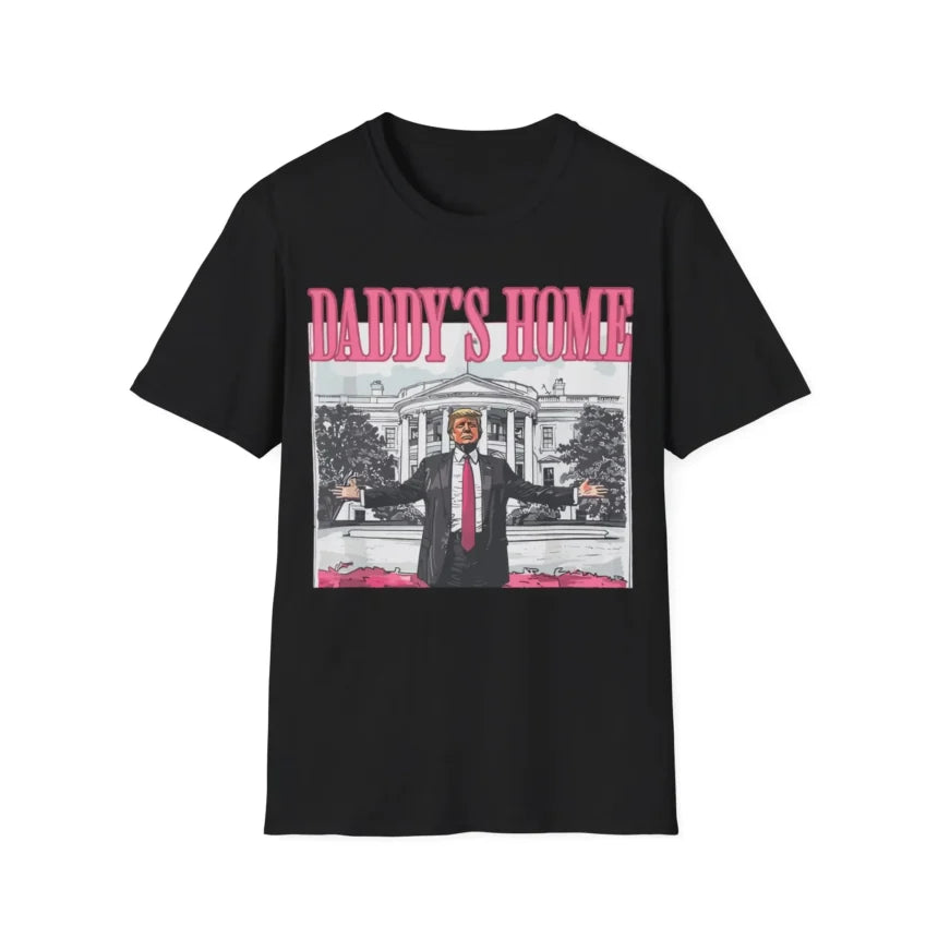 Daddy’s Home Trump Shirt